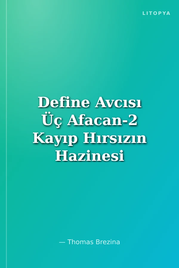 Define Avcısı Üç Afacan-2 Kayıp Hırsızın Hazinesi