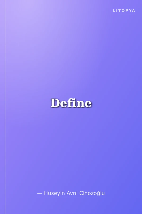 Define