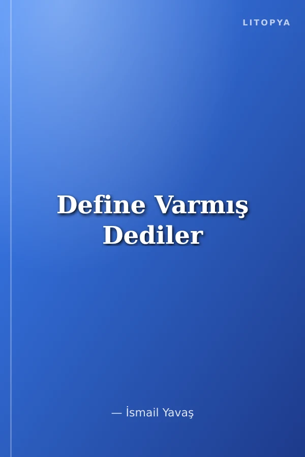 Define Varmış Dediler