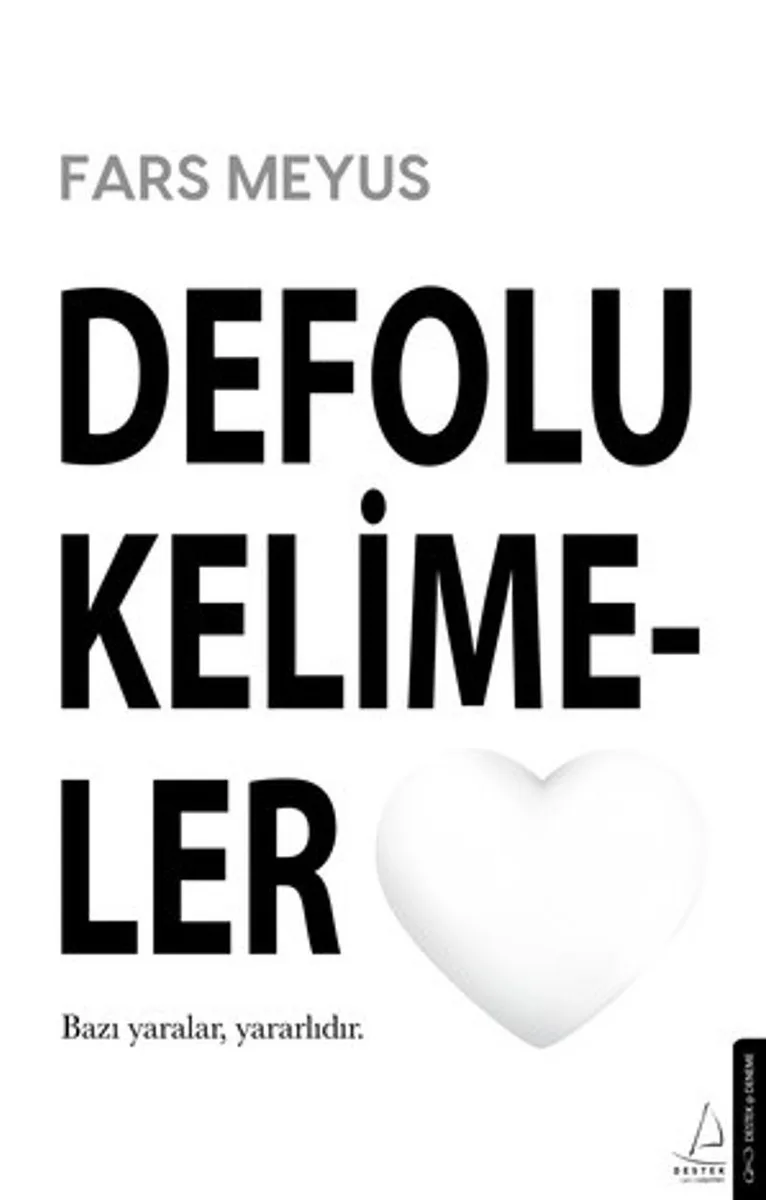 Defolu Kelimeler Bazı Yaralar Yararlıdır