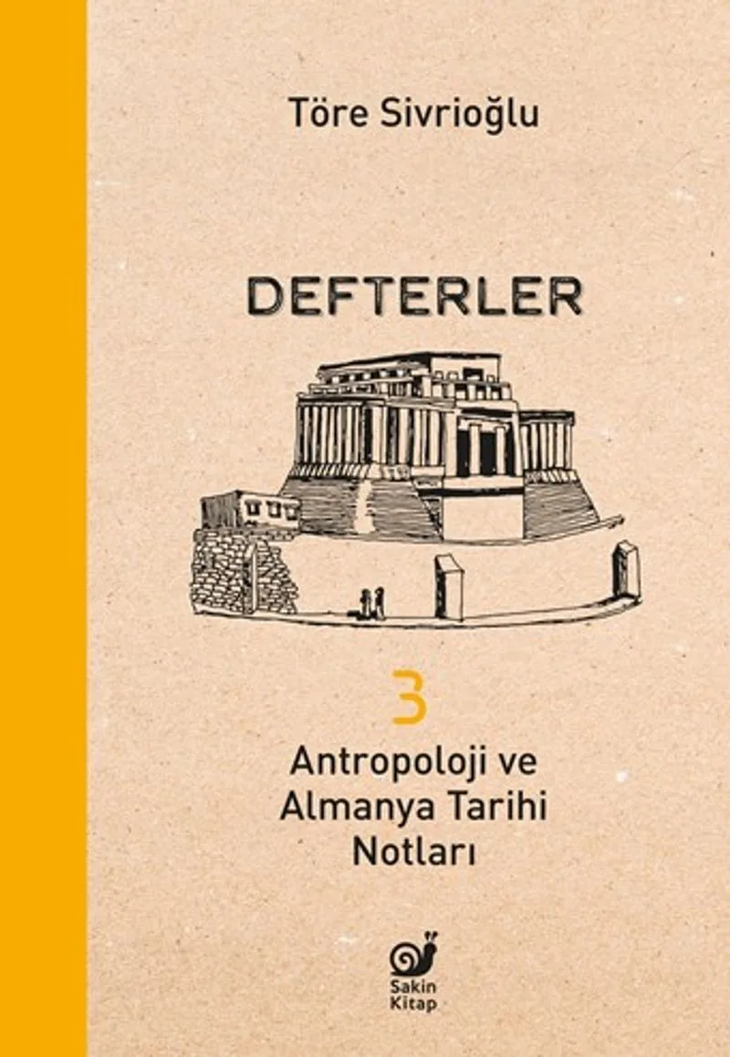 Defterler 3 Antropoloji ve Almanya Tarihi Notları