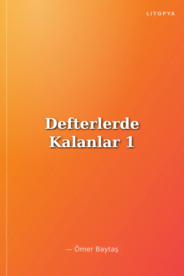 Defterlerde Kalanlar 1