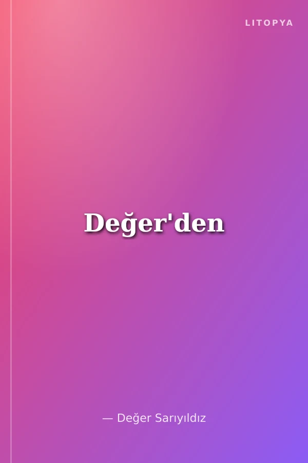 Değer'den