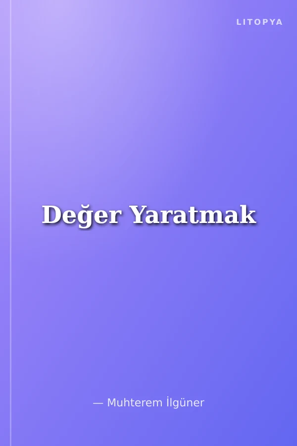 Değer Yaratmak