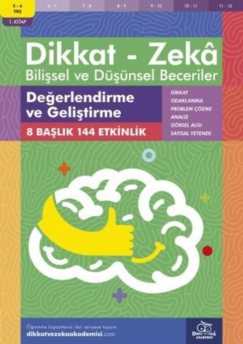 Değerlendirme ve Geliştirme (5 - 6 Yaş 1. Kitap, 144 Etkinlik) / Dikkat – Zeka Bilişsel ve Düşünsel Beceriler