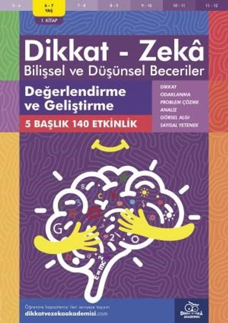 Değerlendirme ve Geliştirme (6 - 7 Yaş 1. Kitap, 140 Etkinlik) / Dikkat – Zeka Bilişsel ve Düşünsel Beceriler