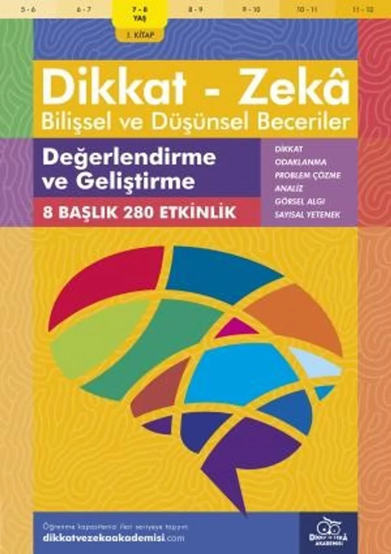Değerlendirme ve Geliştirme (7 - 8 Yaş 1. Kitap, 144 Etkinlik) / Dikkat &ndash; Zeka Bilişsel ve Düşünsel Beceriler