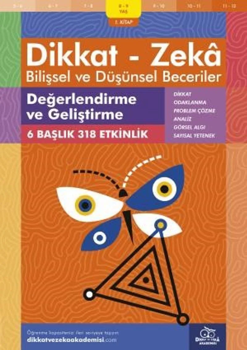 Değerlendirme ve Geliştirme (8 - 9 Yaş 1. Kitap, 318 Etkinlik) / Dikkat – Zeka Bilişsel ve Düşünsel Beceriler