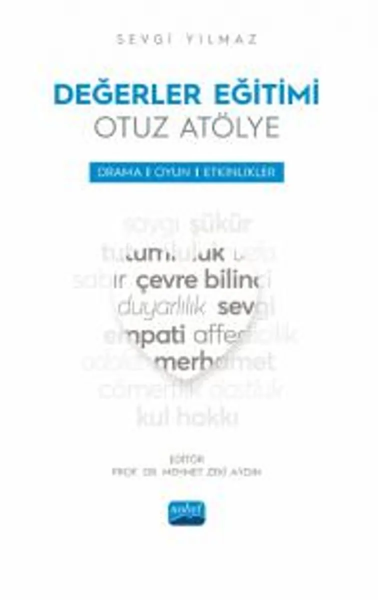 Değerler Eğitimi Otuz Atölye Drama, Oyun ve Etkinlikler