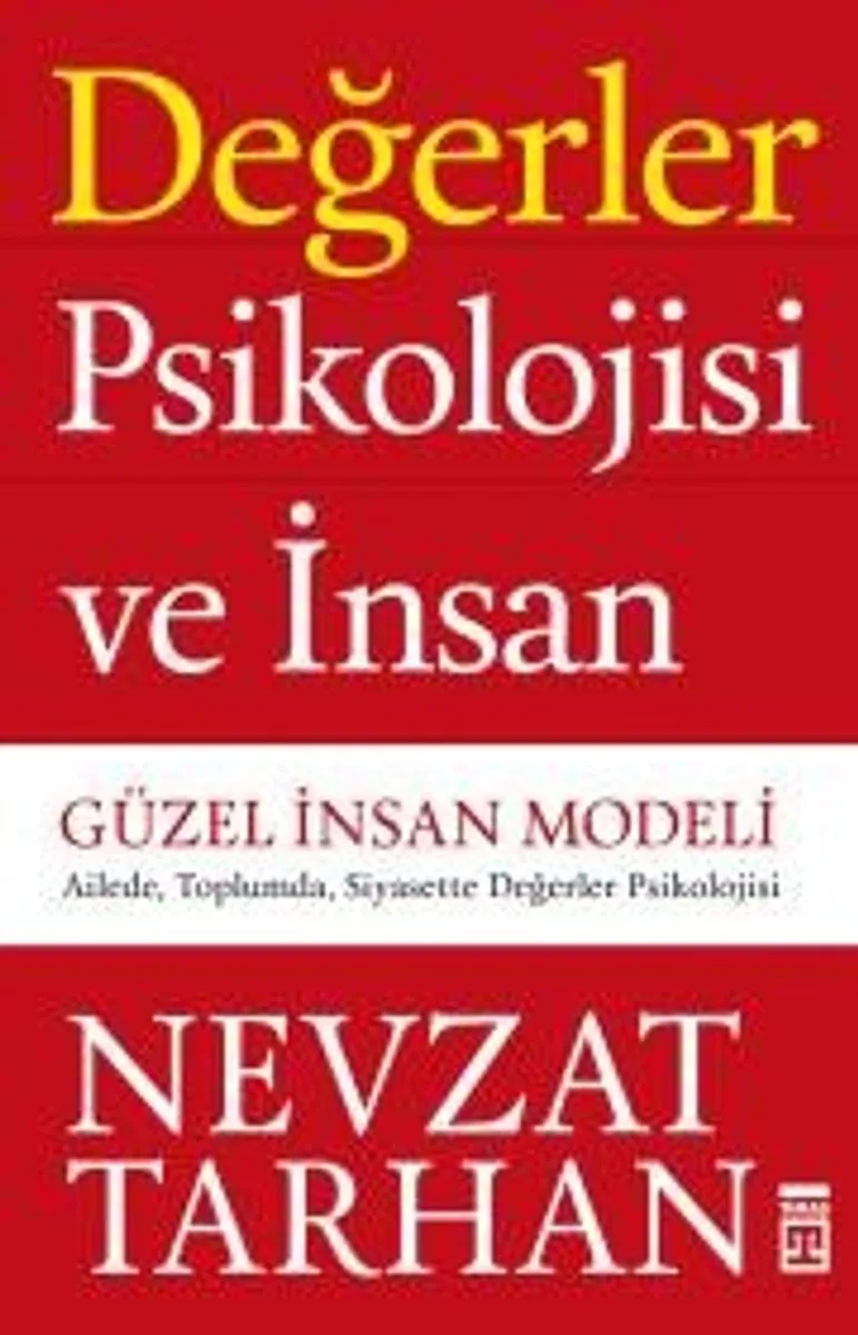 Değerler Psikolojisi ve İnsan Güzel İnsan Modeli
