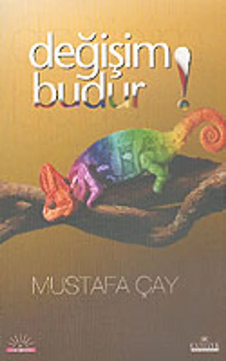 Değişim Budur!
