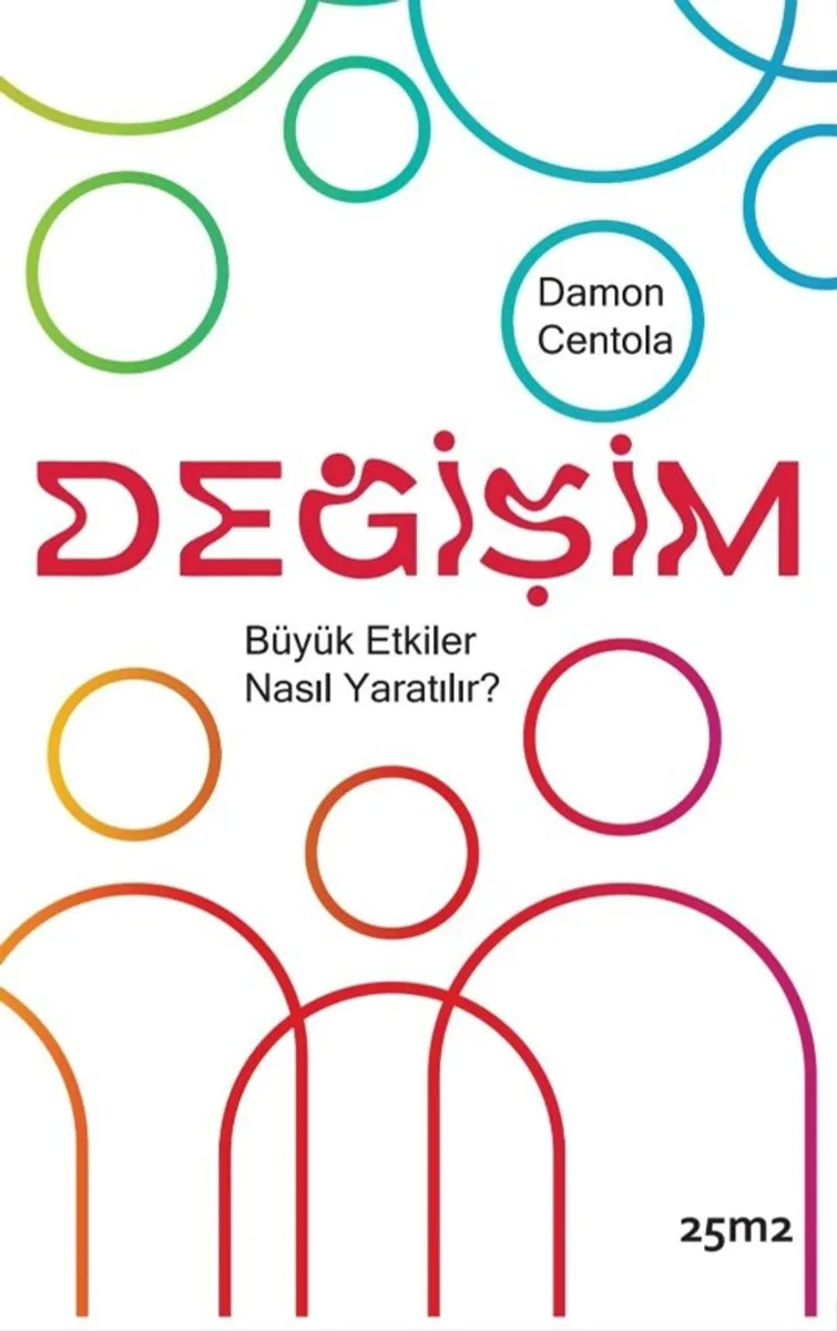 Değişim Büyük Etkiler Nasıl Yaratılır?