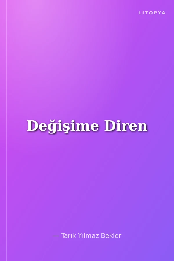 Değişime Diren