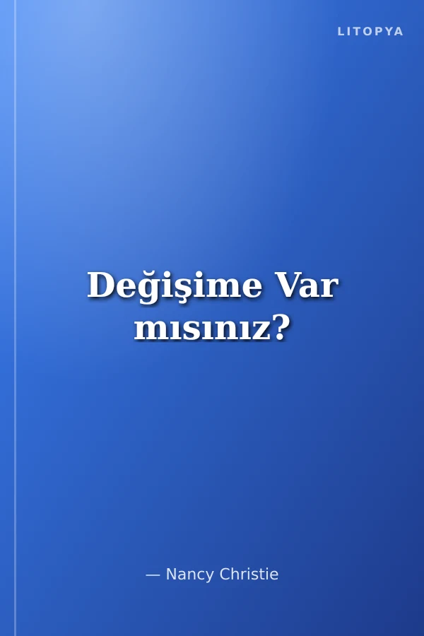 Değişime Var mısınız?