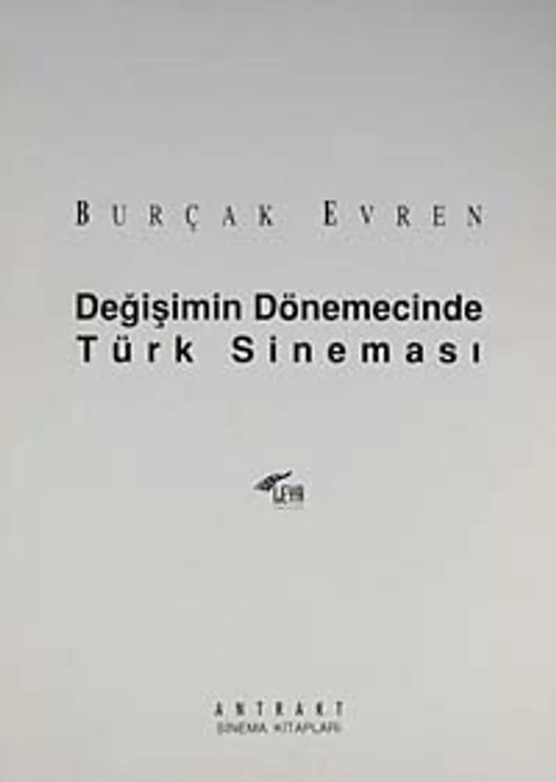 Değişimin Dönemecinde Türk Sineması/ 42-E-21
