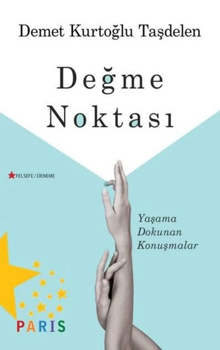 Değme Noktası Yaşama Dokunan Konuşmalar