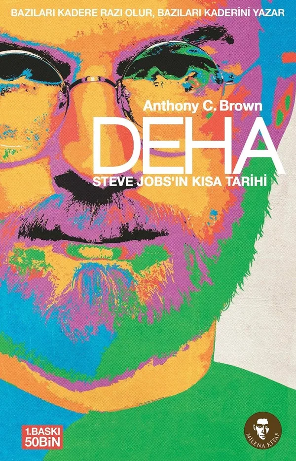 Deha Steve Jobs'ın Kısa Tarihi