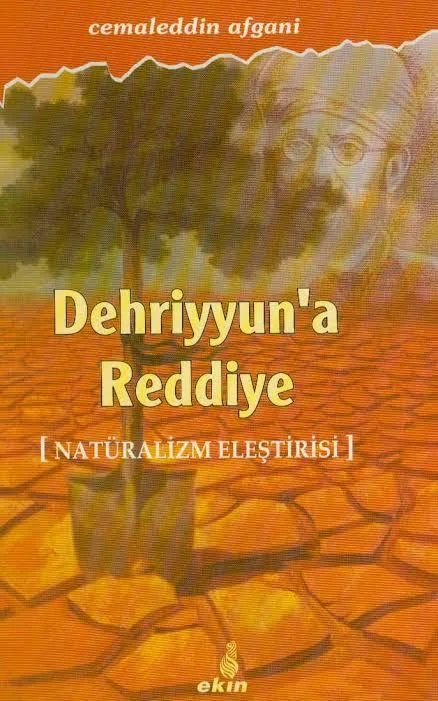 Dehriyyun'a Reddiye (Natüralizm Eleştirisi)