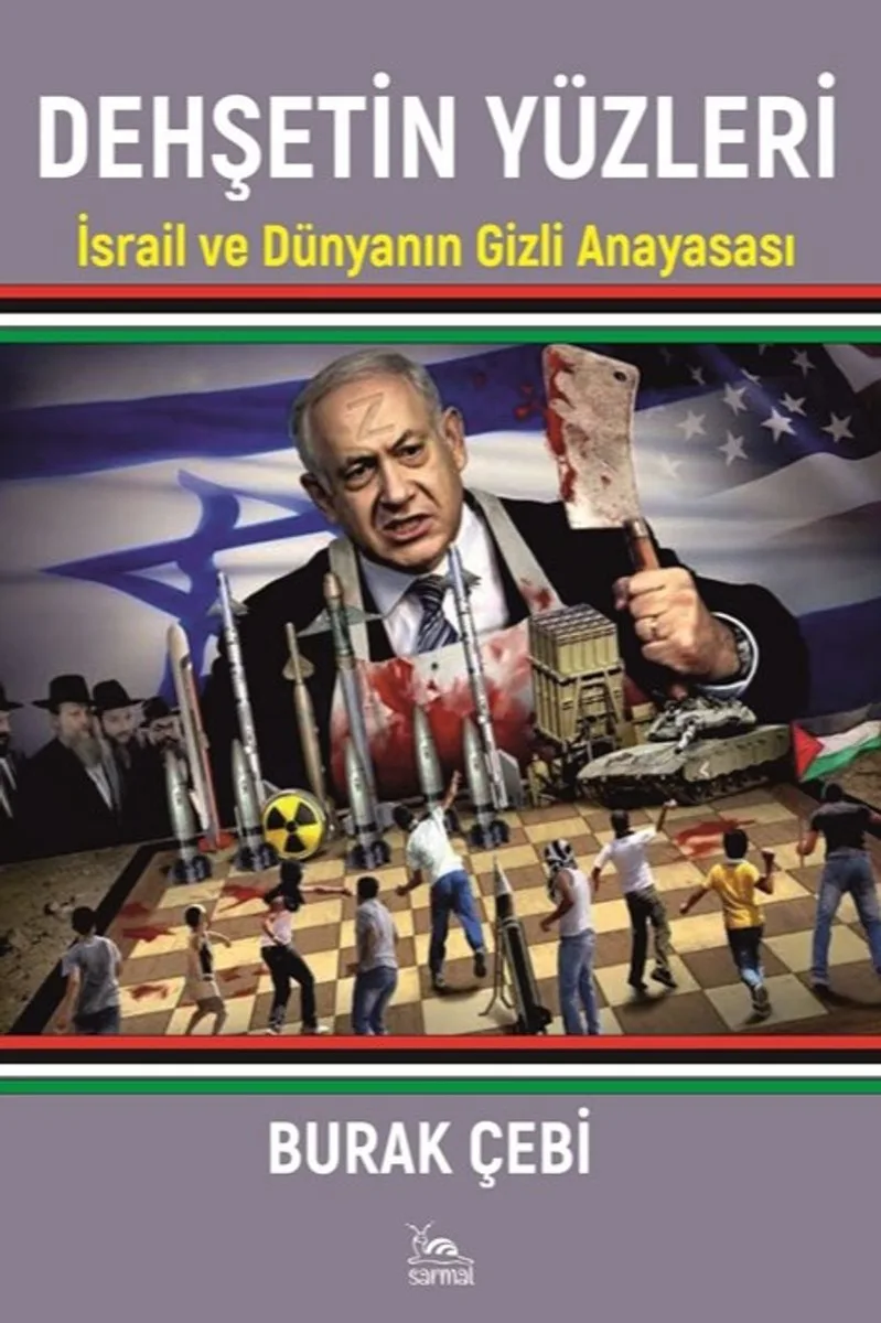 Dehşetin Yüzleri İsrail ve Dünyanın Gizli Anayasası