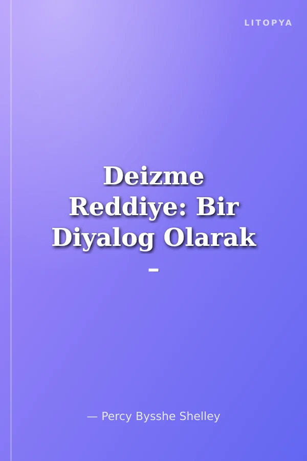 Deizme Reddiye: Bir Diyalog Olarak – Şeytanlar ve Şeytana Dair