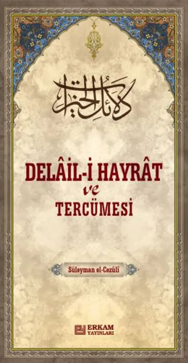 Delail-i Hayrat ve Tercümesi (Ciltli)