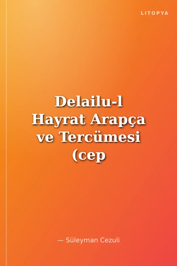 Delailu-l Hayrat Arapça ve Tercümesi (cep boy)