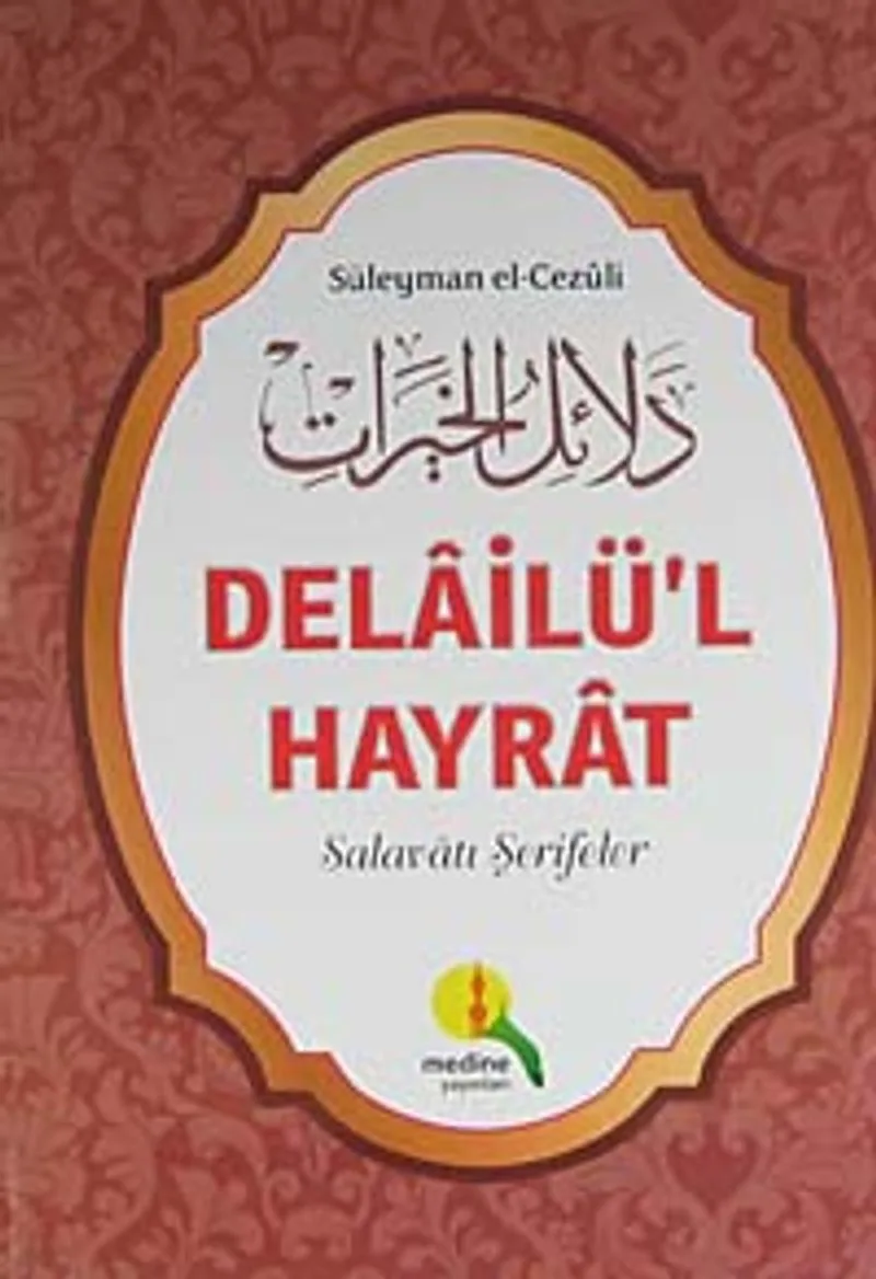 Delailü'l Hayrat / Salavatı Şerifeler