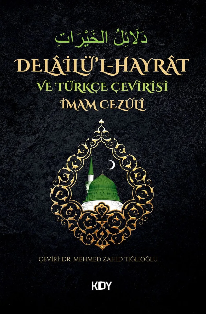 Delailü'l-Hayrat ve Türkçe Çevirisi