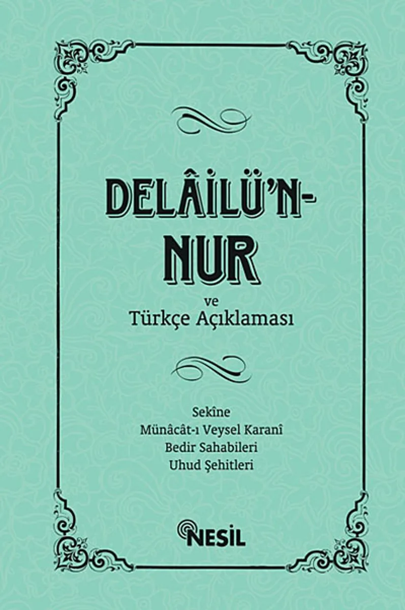 Delailü'n-Nur ve Türkçe Açıklaması
