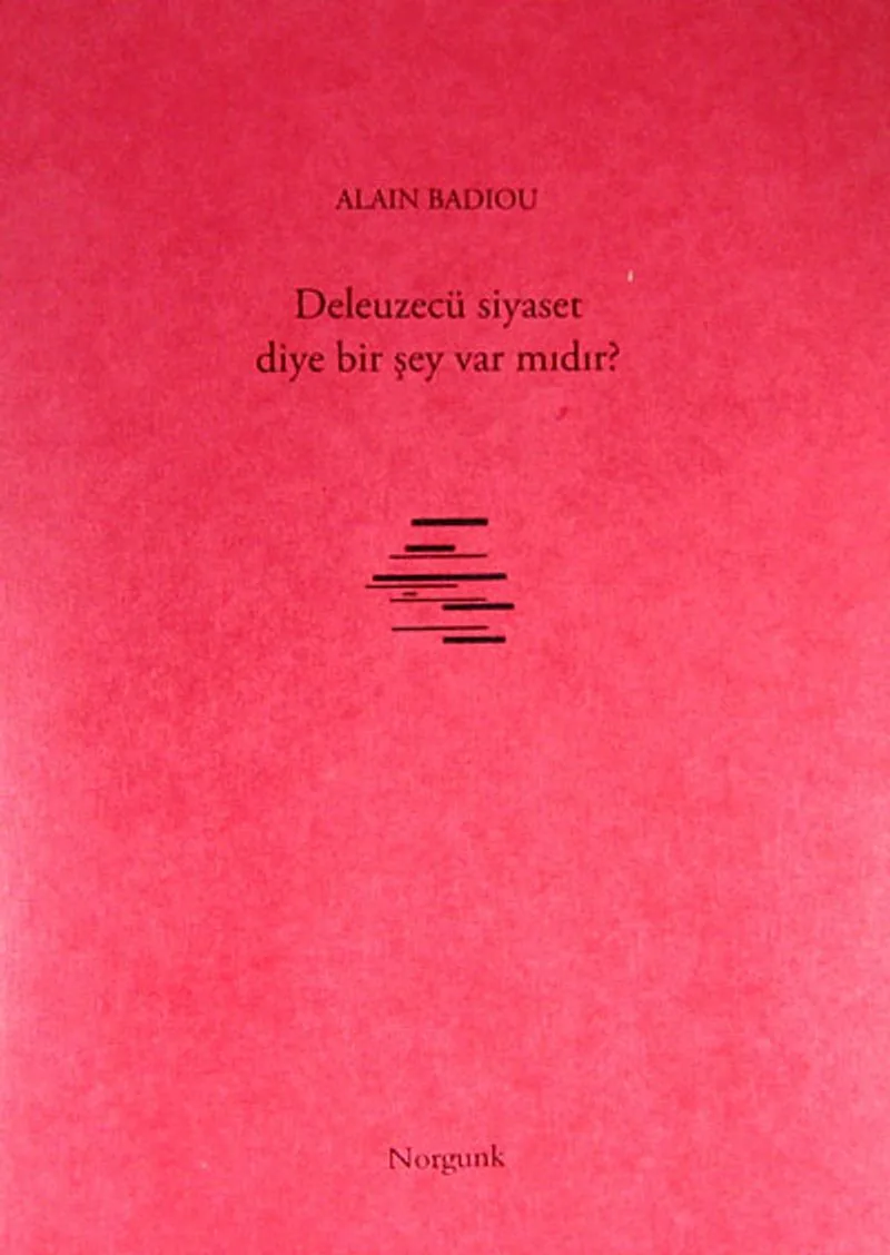 Deleuzecü Siyaset Diye Bir Şey Var mıdır?