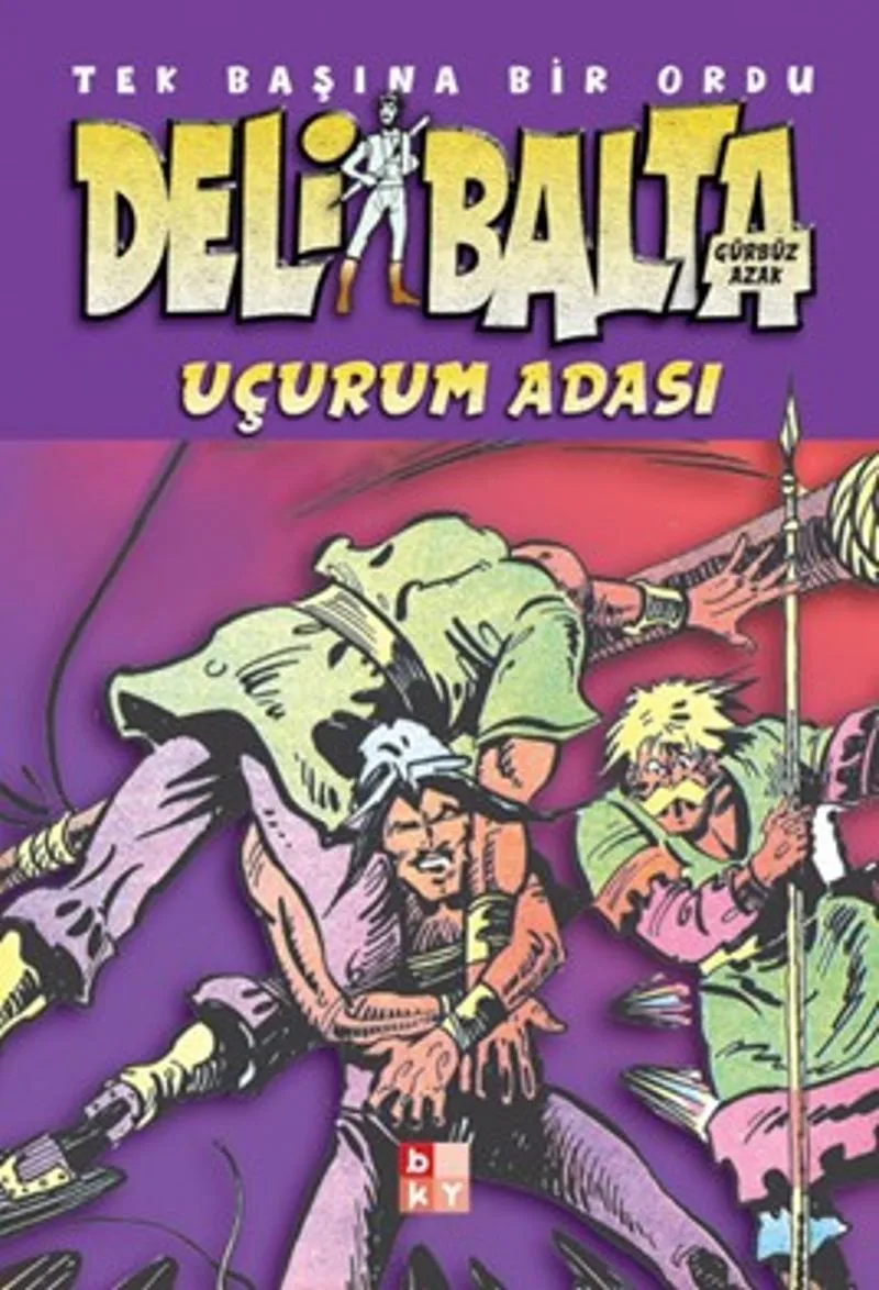 Deli Balta / Uçurum Adası