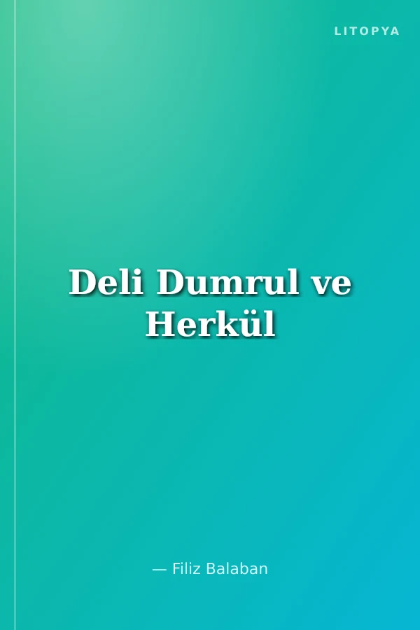 Deli Dumrul ve Herkül