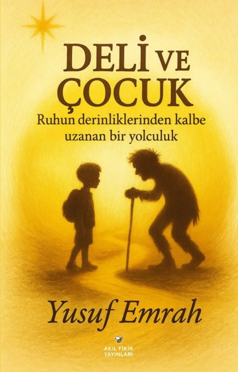 Deli ve Çocuk
