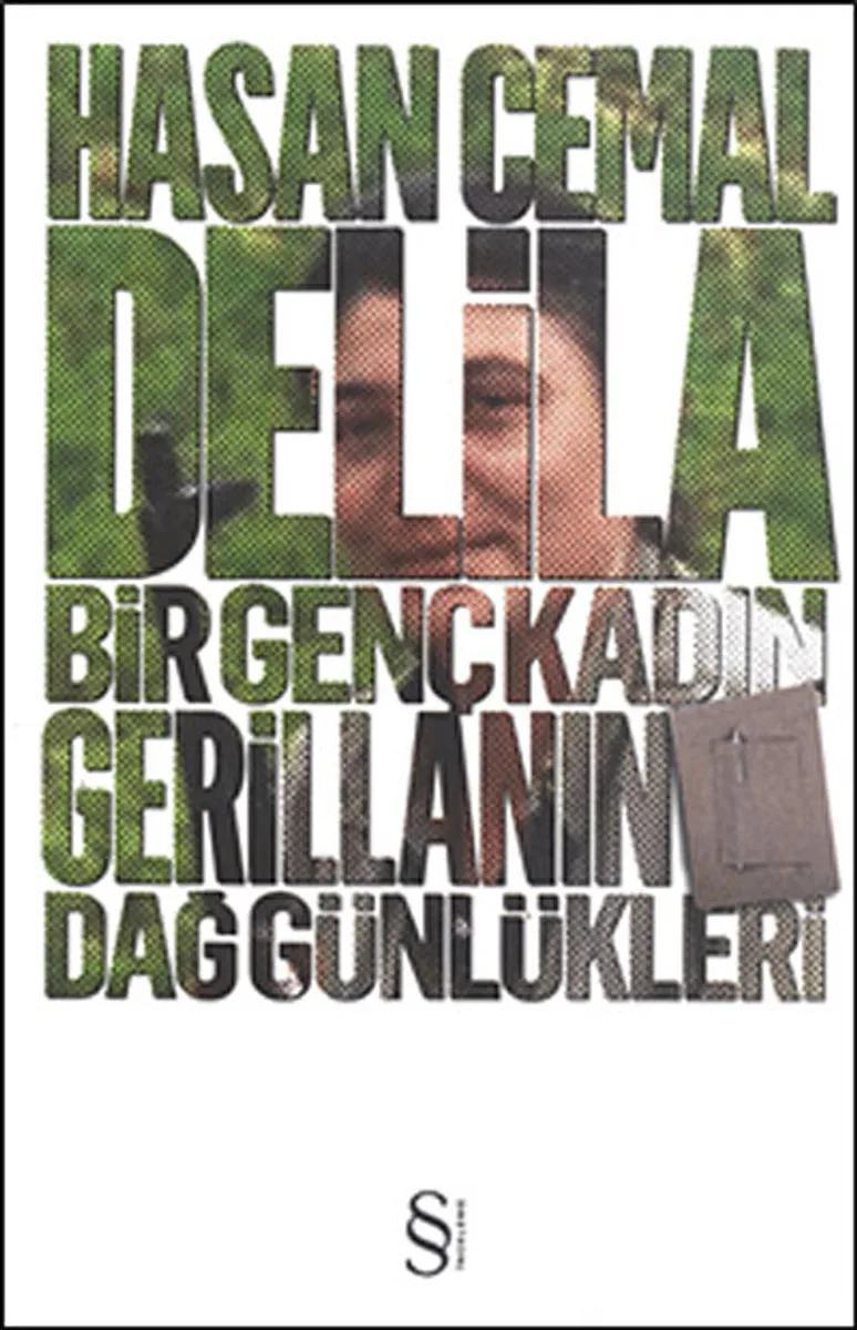 Delila - Bir Genç Kadın Gerillanın Dağ Günlükleri
