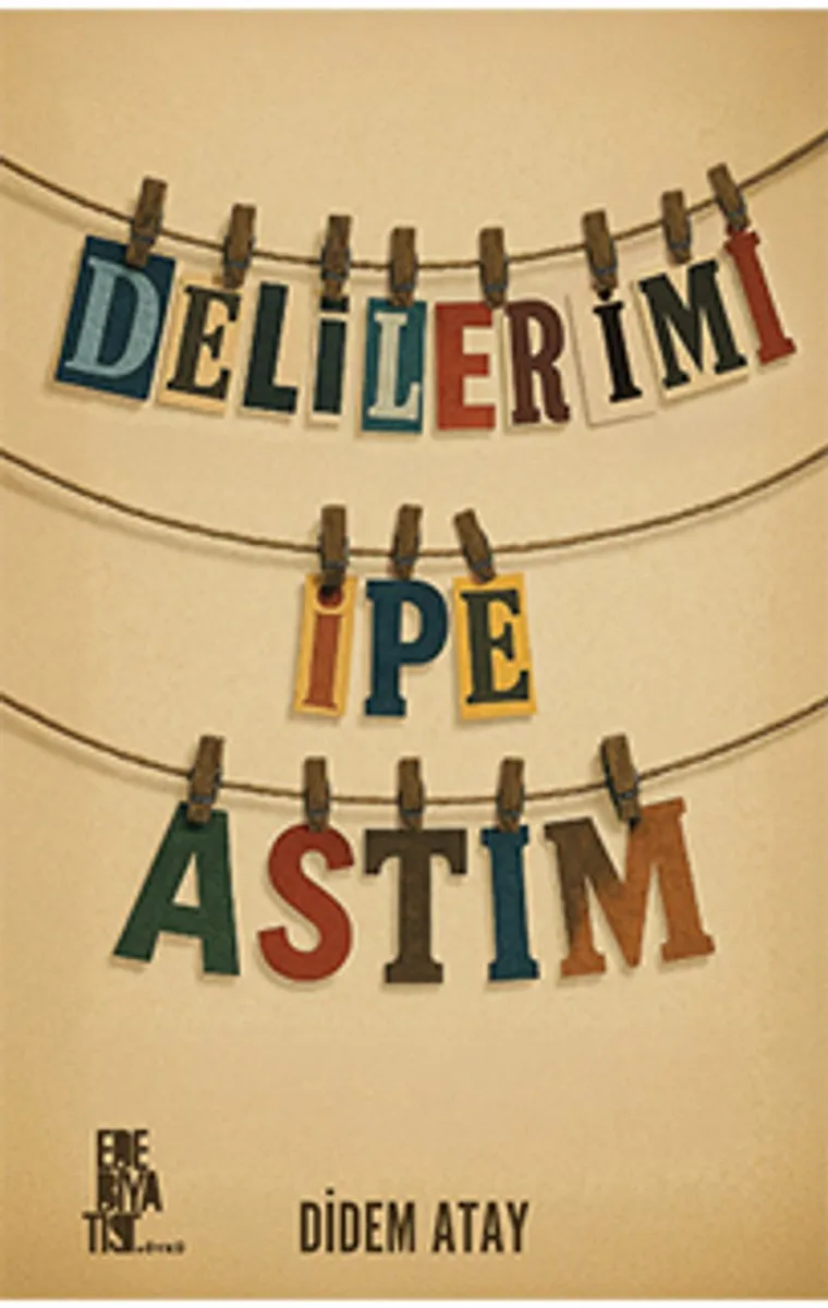 Delilerimi İpe Astım