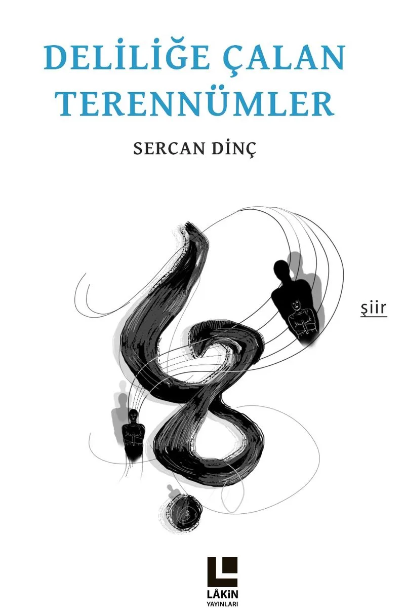 Deliliğe Çalan Terennümler