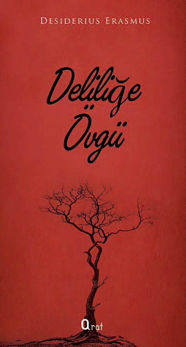 Deliliğe Övgü