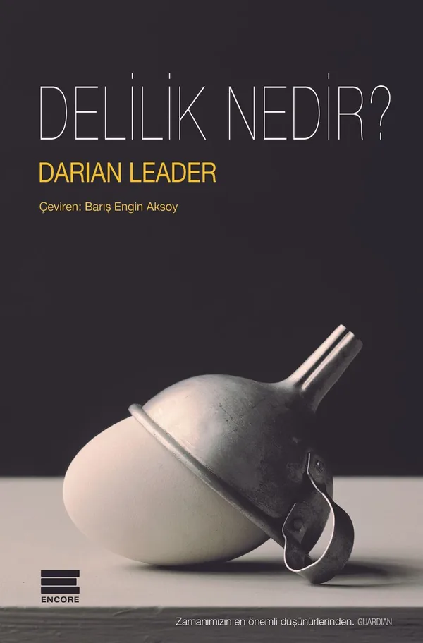 Delilik Nedir?