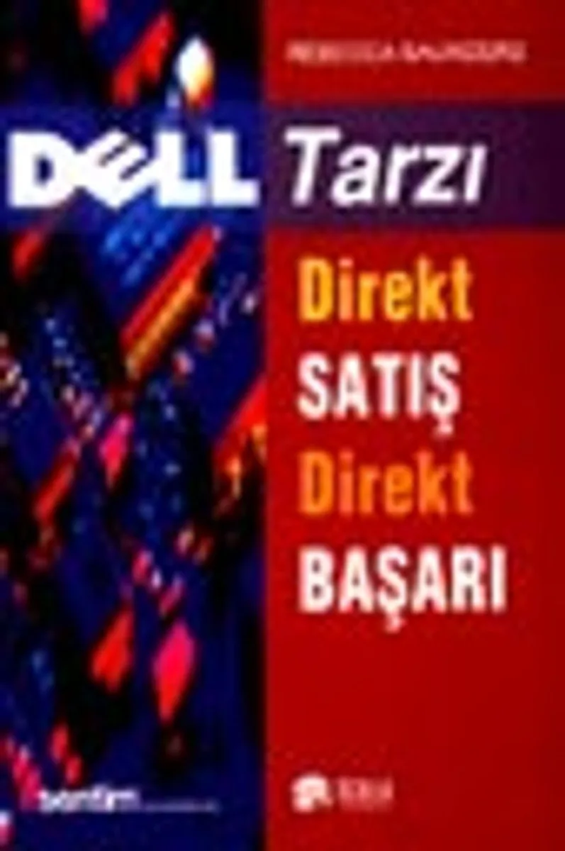 Dell Tarzı Direkt Satış Direkt Başarı