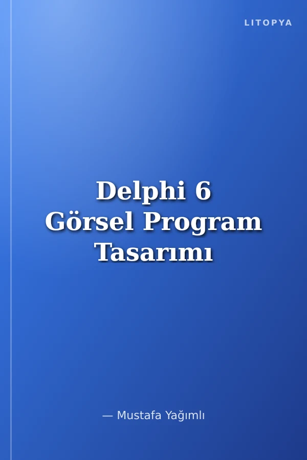Delphi 6 Görsel Program Tasarımı