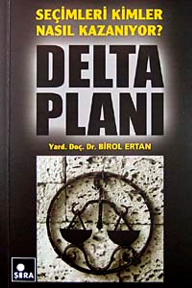 Delta Planı Seçimleri Kimler Nasıl Kazanıyor?