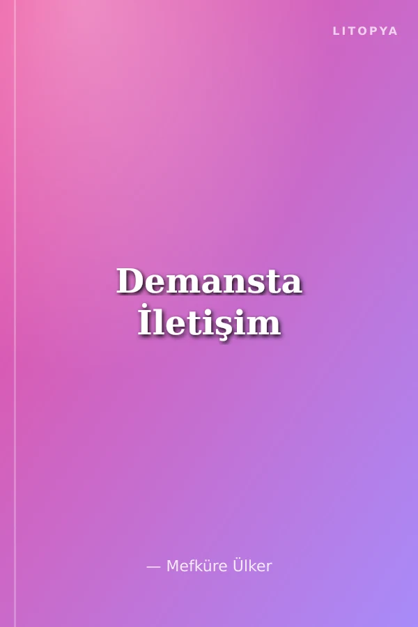 Demansta İletişim