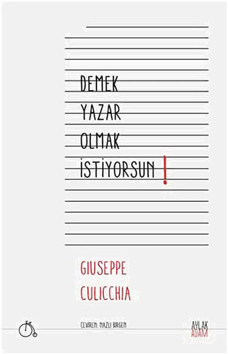 Demek Yazar Olmak İstiyorsun