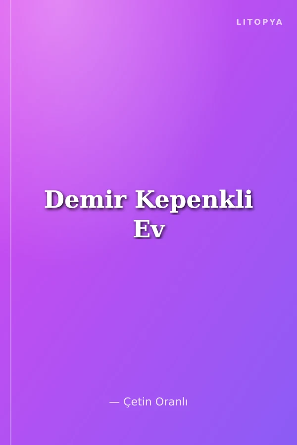 Demir Kepenkli Ev
