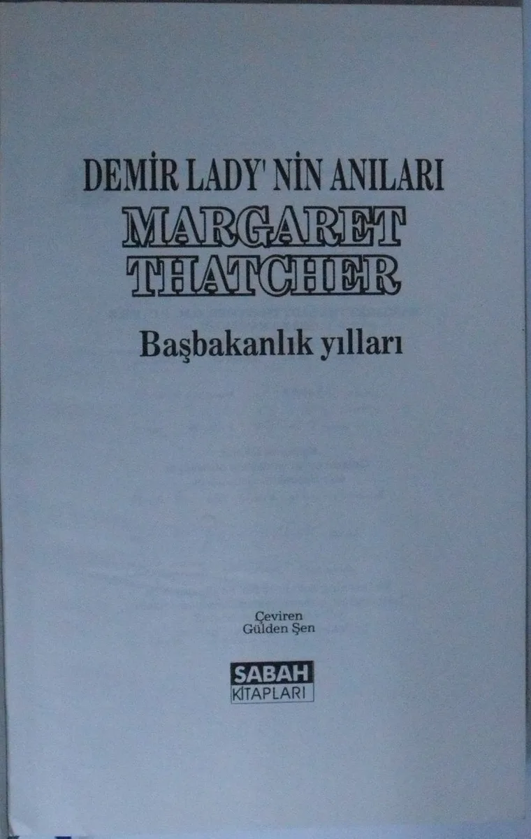 Demir Lady'nin Anıları Başbakanlık Yılları Kod: 11-D-2