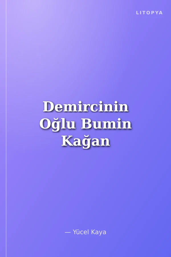 Demircinin Oğlu Bumin Kağan