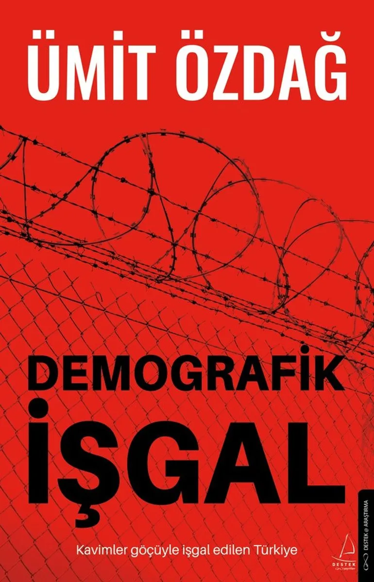 Demografik İşgal Kavimler Göçüyle İşgal Edilen Türkiye