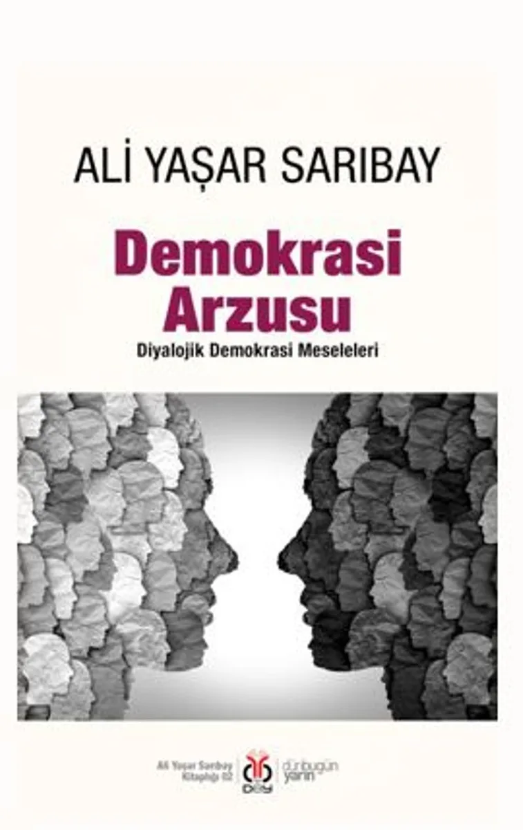 Demokrasi Arzusu Diyalojik Demokrasi Meseleleri