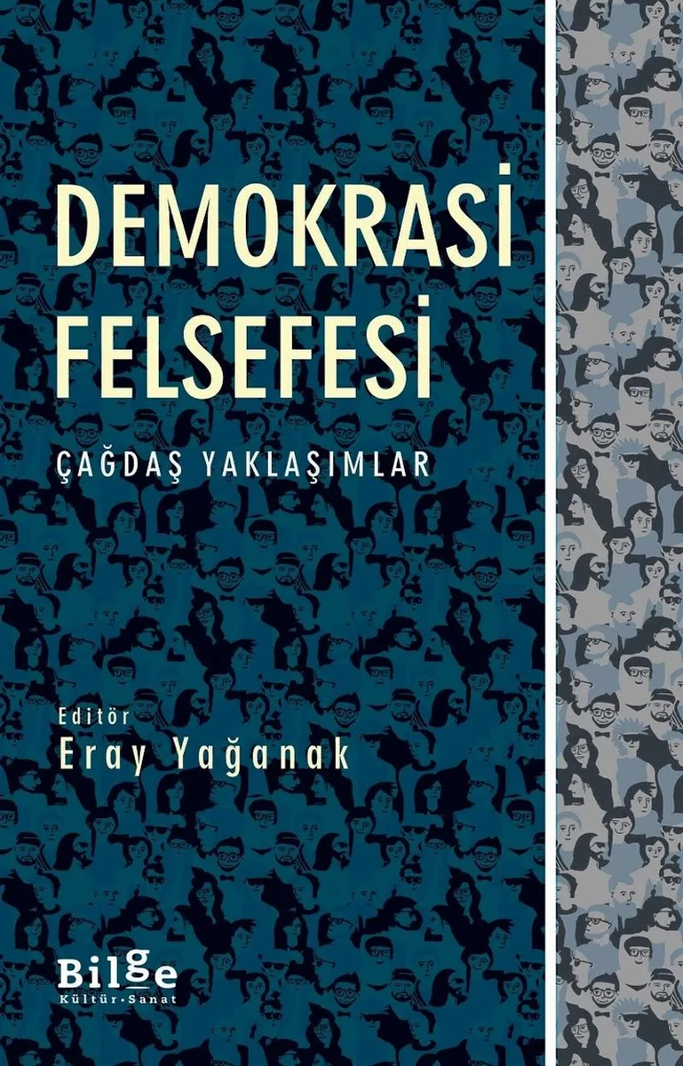 Demokrasi Felsefesi Çağdaş Yaklaşımlar