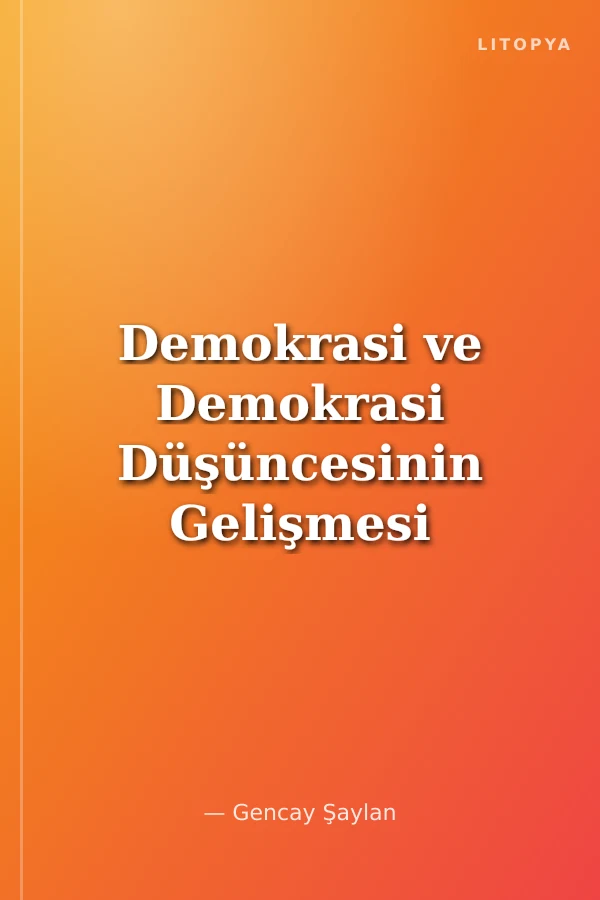 Demokrasi ve Demokrasi Düşüncesinin Gelişmesi